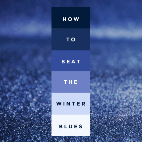 how to beat winter blues